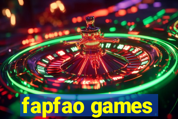 fapfao games